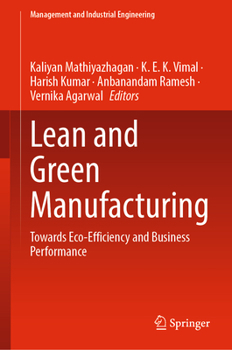Hardcover Lean and Green Manufacturing: Towards Eco-Efficiency and Business Performance Book