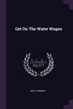 Paperback Get On The Water Wagon Book