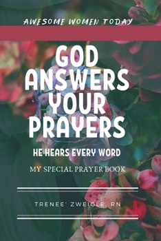 Paperback God Answers Your Prayers: He hears every word -- My special prayer book daily devotional Book