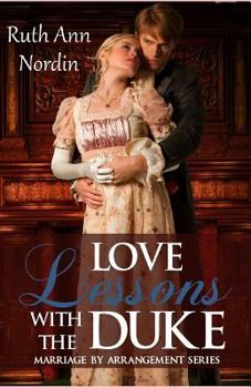 Love Lessons With The Duke - Book #2 of the Marriage by Deceit