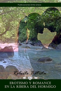 Paperback Erotismo y romance en la ribera del Hormigo [Spanish] Book