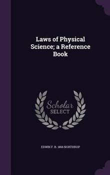 Laws of physical science; a reference book