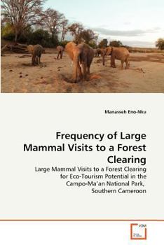 Paperback Frequency of Large Mammal Visits to a Forest Clearing Book