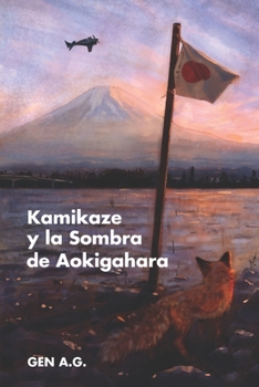 Paperback Kamikaze y la Sombra de Aokigahara [Spanish] Book