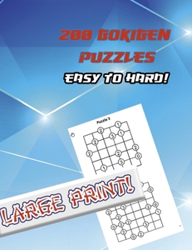 200 Gokigen Puzzles: Fun Logic Puzzles in the Japanese Tradition (Japanese Gokigen Fun)