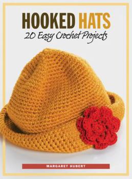 Spiral-bound Hooked Hats: 20 Easy Crochet Projects Book