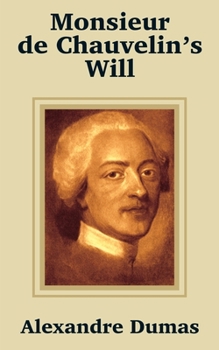 Paperback Monsieur de Chauvelin's Will Book