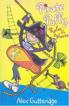 Paperback Pirate Polly Rules the Waves Book