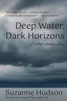 Paperback Deep Water, Dark Horizon: and other stories, plus Book