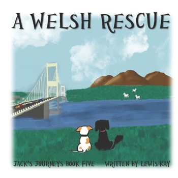 Paperback A Welsh Rescue Book