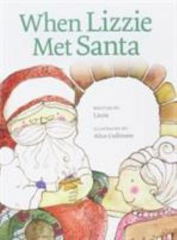 Paperback When Lizzie Met Santa Book