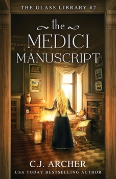 The Medici Manuscript - Book #2 of the Glass Library