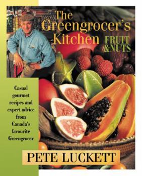 Paperback The Greengrocer's Kitchen: Fruit and Nuts Book