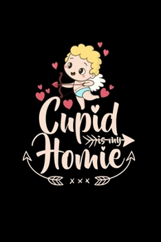 Paperback Cupid is my homie: 6x9 VALENTINE - grid - squared paper - notebook - notes Book