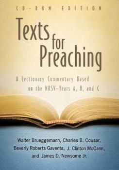 Texts for Preaching: A Lectionary Commentary Based on the New Revised Standard Version--years A, B, and C
