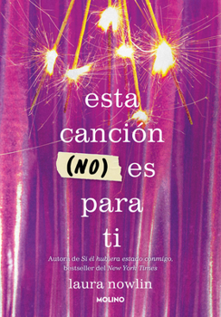 Paperback Esta Canción (No) Es Para Ti / This Song Is (Not) for You [Spanish] Book