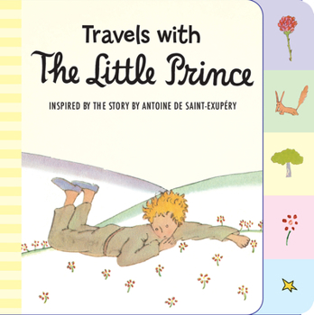 Board book Travels with the Little Prince Tabbed Board Book