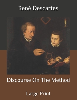Paperback Discourse On The Method: Large Print Book