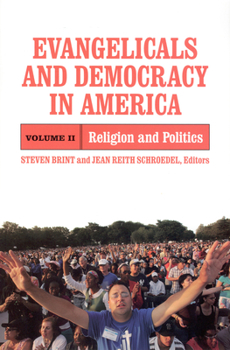 Paperback Evangelicals and Democracy in America: Religion and Politics Book
