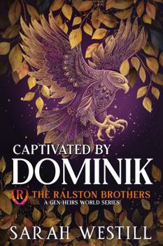 Captivated by Dominik (The Ralston Brothers)
