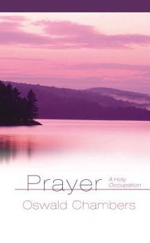 Hardcover Prayer: A Holy Occupation Book