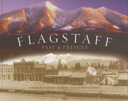 Hardcover Flagstaff: Past & Present Book