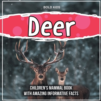 Paperback Deer: Children's Mammal Book With Amazing Informative Facts Book