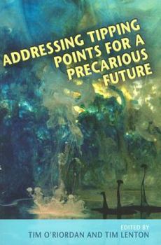 Paperback Addressing Tipping Points for a Precarious Future Book