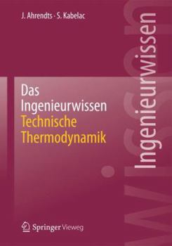 Paperback Das Ingenieurwissen: Technische Thermodynamik [German] Book