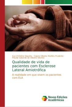 Paperback Qualidade de vida de pacientes com Esclerose Lateral Amiotrófica [Portuguese] Book