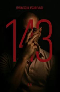 143: Nessuna Esclusa. Nessuno Escluso.