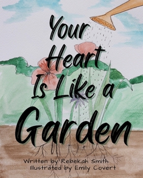 Paperback Your Heart is Like a Garden Book