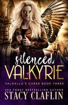 Silenced Valkyrie - Book #3 of the Valhalla's Curse