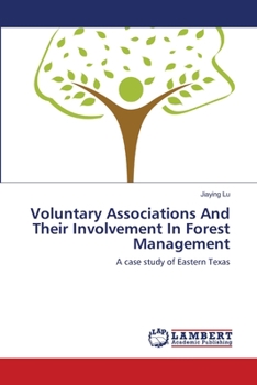 Paperback Voluntary Associations And Their Involvement In Forest Management Book