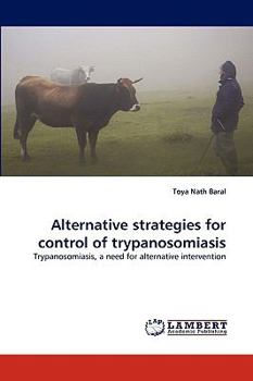 Paperback Alternative strategies for control of trypanosomiasis Book