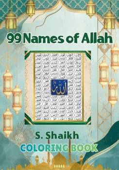 Paperback 99 names of Allah Coloring Book: Color and Reflect Book