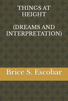 Paperback Things at Height: Dreams and Interpretation Book