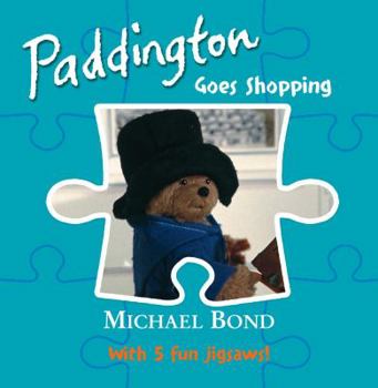 Paddington Goes Shopping (A Paddington Picture Book) - Book #4 of the Paddington Picture Books