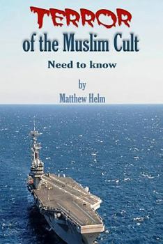 Paperback Terror of the Muslim Cult: Need to Know Book