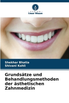 Paperback Grundsätze und Behandlungsmethoden der ästhetischen Zahnmedizin [German] Book