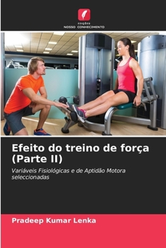 Paperback Efeito do treino de força (Parte II) [Portuguese] Book