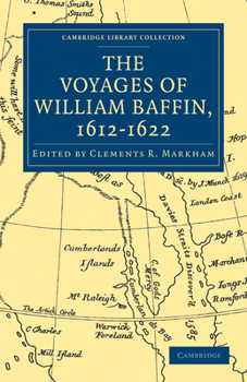 Paperback Voyages of William Baffin, 1612 1622 Book