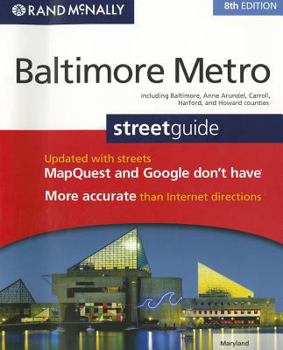 Spiral-bound Rand McNally Baltimore Metro Street Guide: Including Baltimore, Anne Arundel, Carroll, Harford, and Howard Counties Book