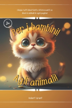 Paperback Per i bambini Agli animali! [Italian] Book