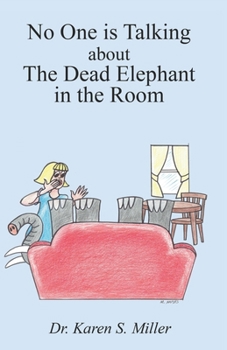 Paperback No One is Talking about The Dead Elephant in the Room Book