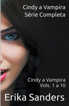 Paperback Cindy a Vampira. Série Completa. Cindy a Vampira Vols. 1 a 10 [Portuguese] Book