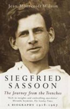 Paperback Siegfried Sassoon: The Making of a War Poet, A biography (1886-1918) Book