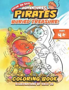 Paperback Adventures With Pirates - Buried Treasure!: Coloring Book for Kids Book
