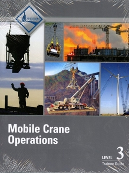 Paperback Mobile Crane Operations Trainee Guide, Level 3 Book