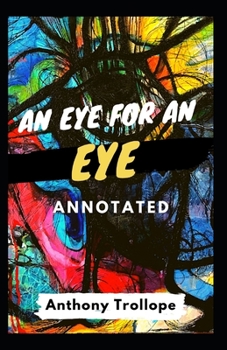 Paperback An Eye for an Eye Annotated Book